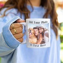 Load image into Gallery viewer, Custom Coffee Mug with Photo, Text, Name - Gifts for Boyfriend, Girlfriend, Best Friend, Thanksgiving, Christmas